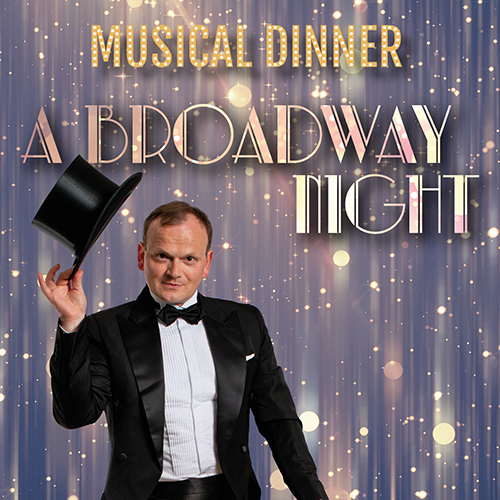 A Broadway Night - Das SEK Musical Dinner